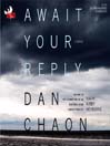 Await Your Reply